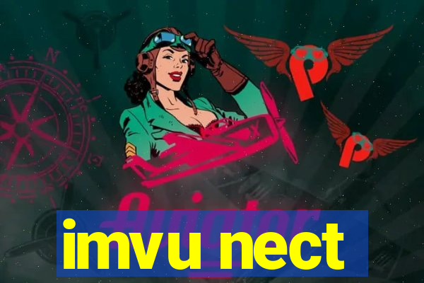 imvu nect